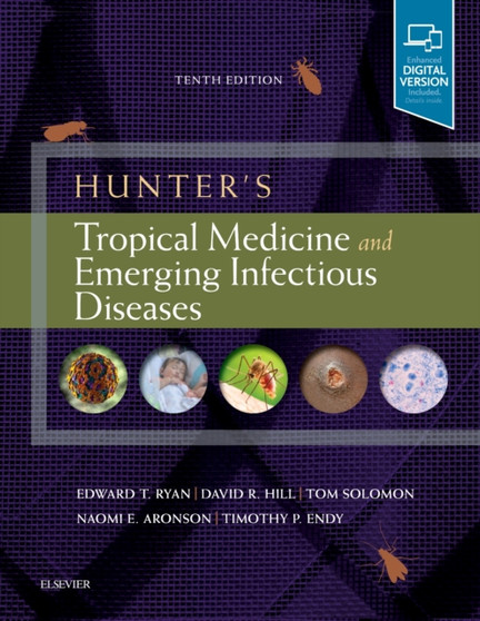Hunter's Tropical Medicine and Emerging Infectious Diseases by Edward T Ryan - Hardback