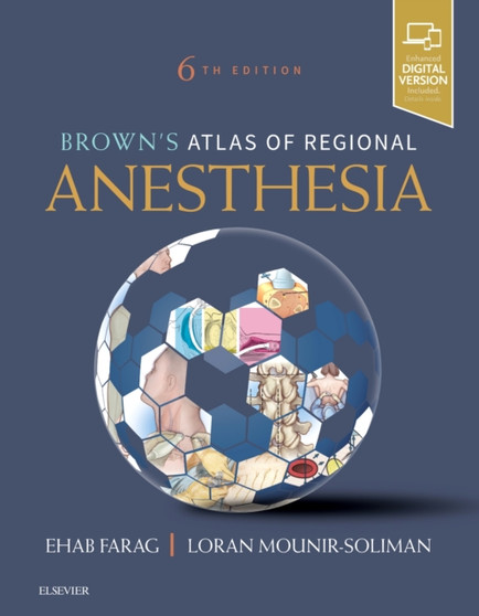 Brown's Atlas of Regional Anesthesia by Ehab Farag - Hardback