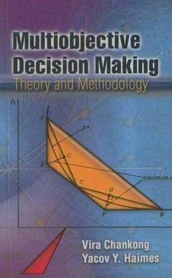 Multiobjective Decision Making : Theory and Methodology by Vira Chankong - Paperback