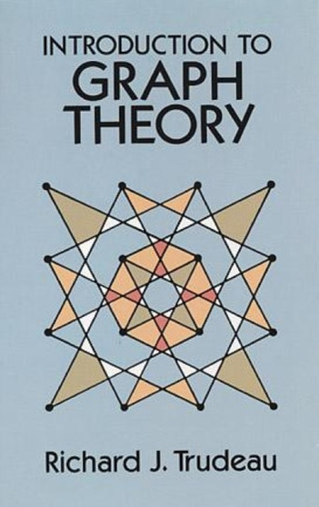 Introduction to Graph Theory by Richard J. Trudeau - Paperback