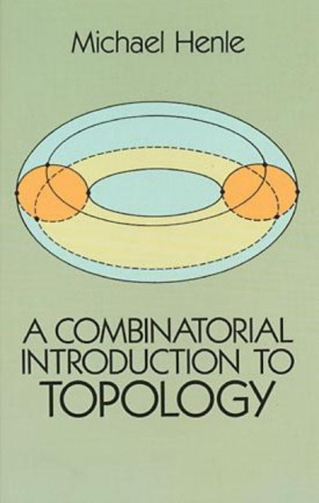 A Combinatorial Introduction to Topology by Abraham Karrass - Paperback