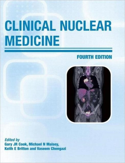 Clinical Nuclear Medicine by Gary J.R Cook - Hardback