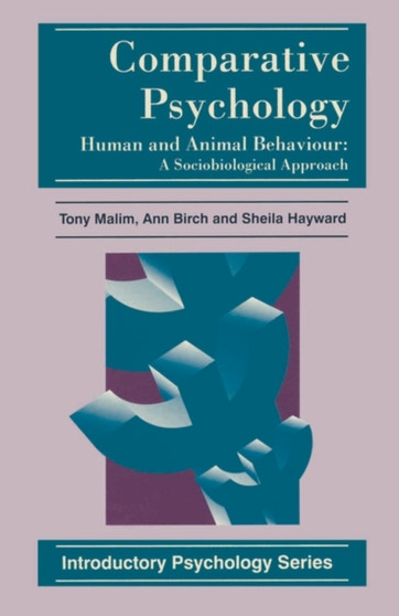 Comparative Psychology : Human and Animal Behaviour: A Sociobiological Approach by Ann Birch - Paperback