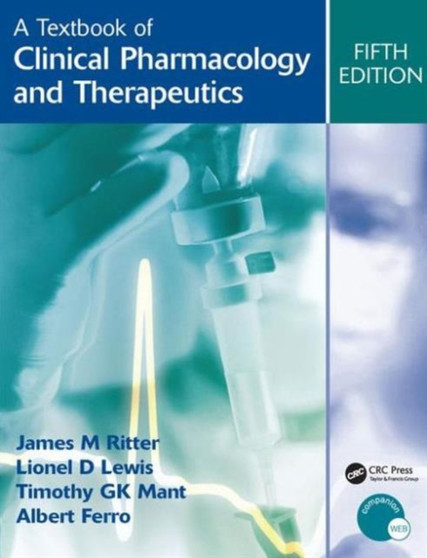 A Textbook of Clinical Pharmacology and Therapeutics, 5Ed by James Ritter - Paperback