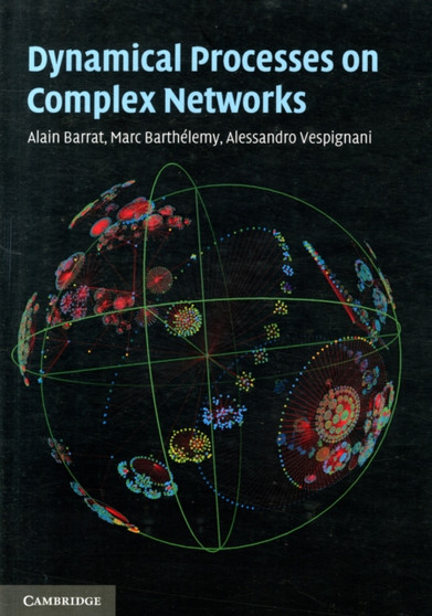 Dynamical Processes on Complex Networks by Alain Barrat - Paperback