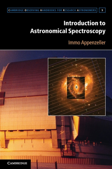 Introduction to Astronomical Spectroscopy by Immo Appenzeller - Paperback