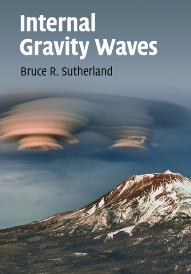Internal Gravity Waves by Bruce R. Sutherland - Paperback