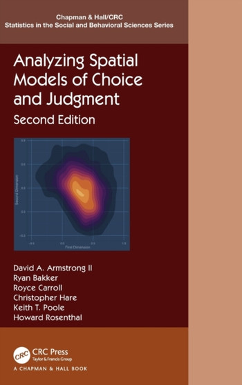Analyzing Spatial Models of Choice and Judgment by David A. II Armstrong - Hardback