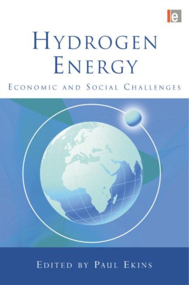Hydrogen Energy : Economic and Social Challenges by Paul Ekins - Paperback