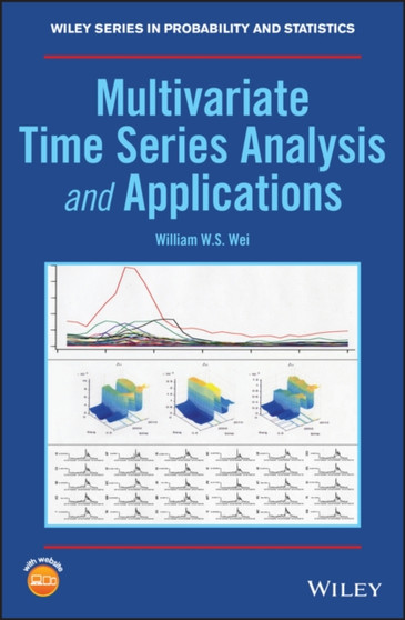 Multivariate Time Series Analysis and Applications by William W.S. Wei - Hardback