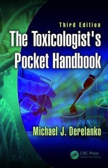 The Toxicologist's Pocket Handbook by Michael J. Derelanko - Paperback