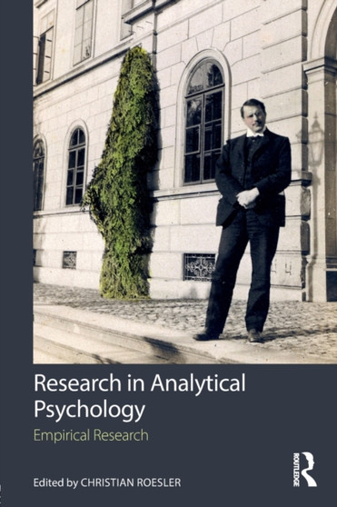 Research in Analytical Psychology : Empirical Research by Christian Roesler - Paperback