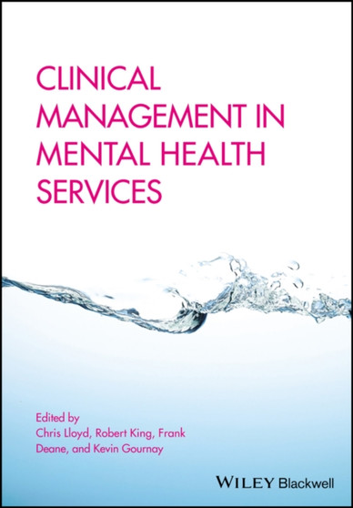 Clinical Management in Mental Health Services by Chris Lloyd - Paperback