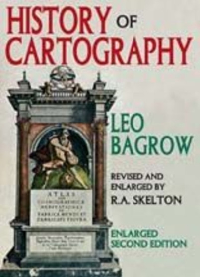 History of Cartography by Leo Bagrow - Paperback