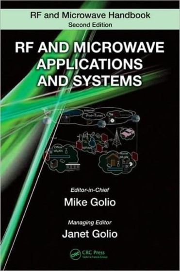 RF and Microwave Applications and Systems by Mike Golio - Hardback