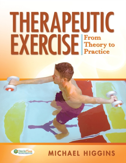 Therapeutic Exercise 1e by Michael Higgins - Hardback