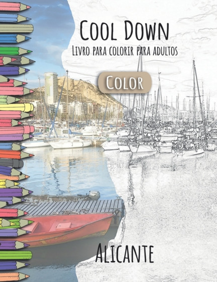Cool Down [Color] - Livro para colorir para adultos : Alicante by York P Herpers - Paperback