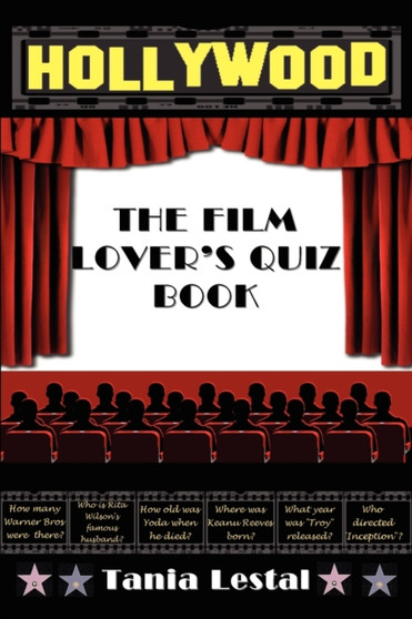 The Film Lover's Quiz Book by Tania Lestal - Paperback