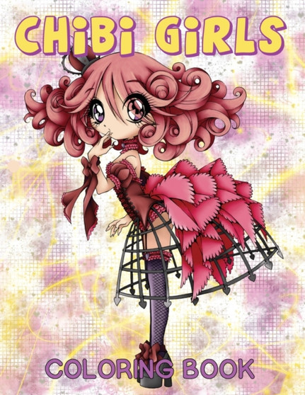 Chibi Girls Coloring Book : Volume 1 : 1 by Dollhouse Publications - Paperback