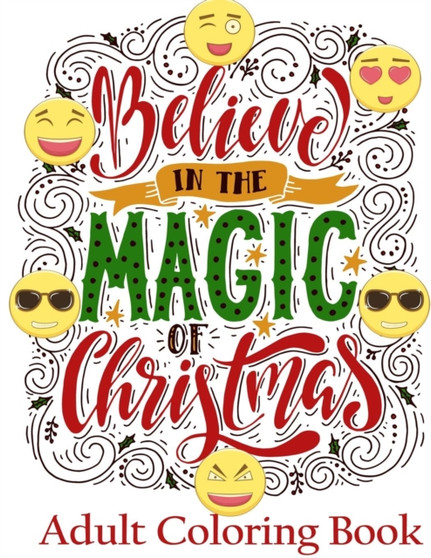 Adult Coloring Books Emoji : Motivate Your Life with Brilliant Designs and Great Calligraphy Words to Help You Unwind, Relax and Melt Stress Away. by Victor Oj - Paperback