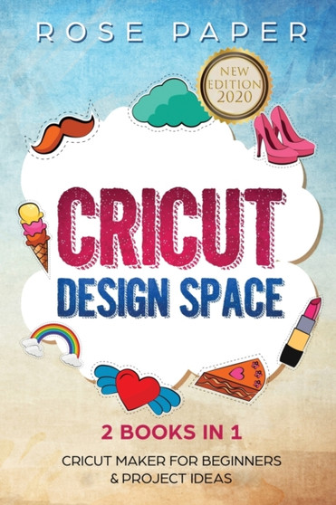 Cricut by Rose Paper - Paperback