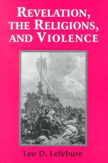 Revelation, the Religions and Violence