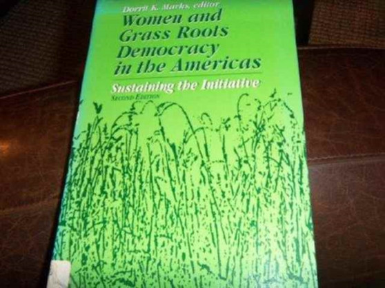 Women and Grass Roots Democracy in the Americas : Sustaining the Initiative