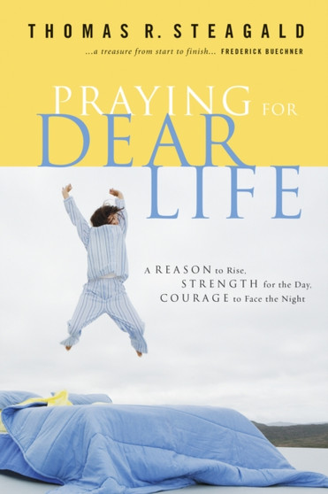 Praying For Dear Life