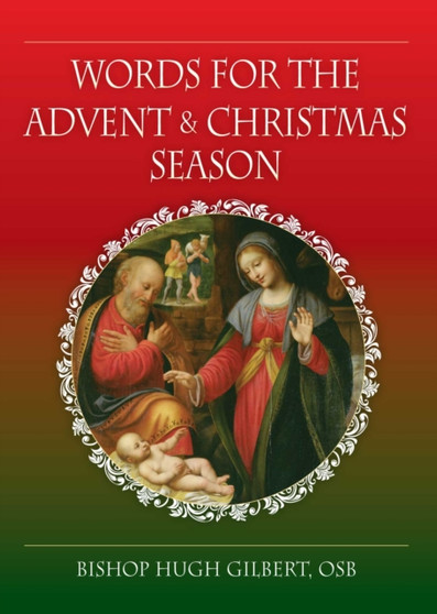 Words for the Advent and Christmas Season
