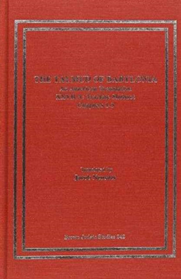 The Talmud of Babylonia : An American Translation XXVII: Tractate Shbuot, Vol. A