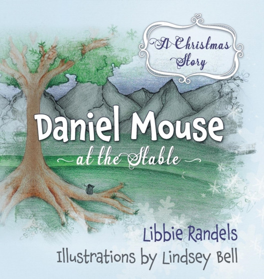 A Christmas Story : Daniel Mouse at the Stable
