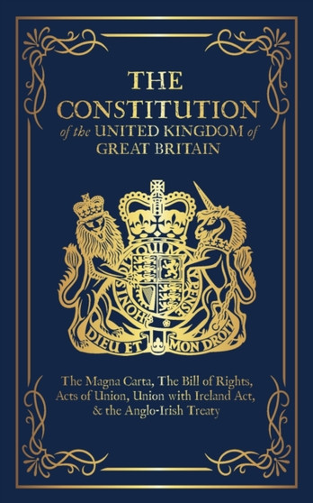 The Constitution of the United Kingdom of Great Britain