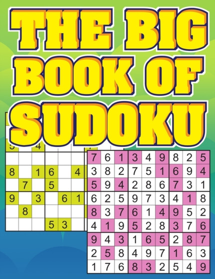 The Big Book of Sudoku : Sudoku Puzzle Books For Adults: +1000 Sudoku Easy Medium Hard (Puzzles & Games for Adults) by Sudoku Books for Adults Publishing - Paperback