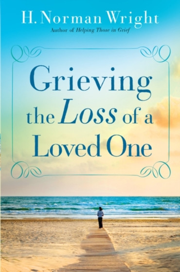 Grieving the Loss of a Loved One Grieving the Loss of a Loved One