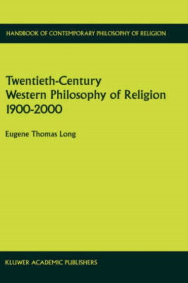 Twentieth-Century Western Philosophy of Religion 1900-2000 : 1