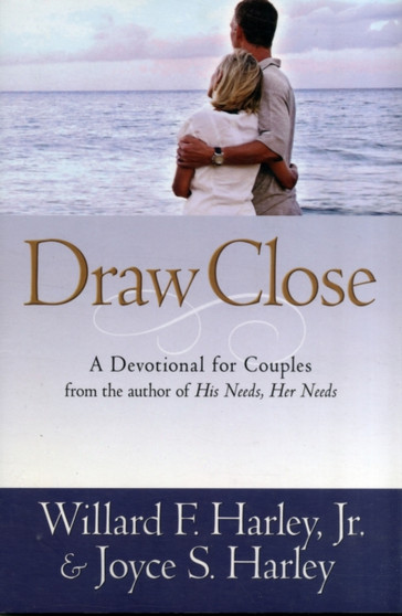 Draw Close : A Devotional for Couples