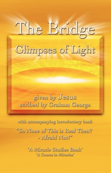 The Bridge - Glimpses of Light