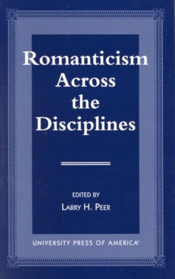 Romanticism Across the Disciplines