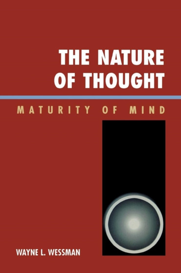 The Nature of Thought : Maturity of Mind