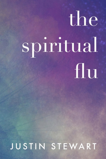 The Spiritual Flu