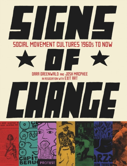 Signs of Change : Social Movement Cultures, 1960s to Present