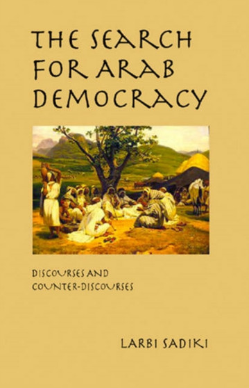 The Search for Arab Democracy