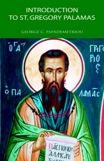 Introduction to Saint Gregory Palamas