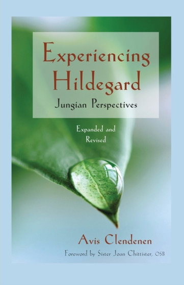 Experiencing Hildegard : Jungian Perspectives