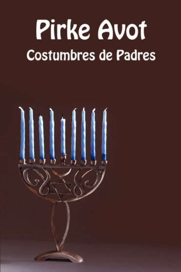 Pirke Avot - Costumbres De Padres