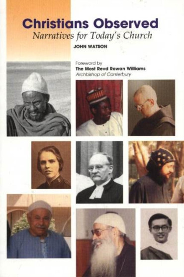 Christians Observed : Narratives for Today's Church