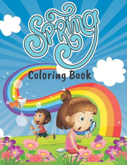 Spring Coloring Book : Kids and Adults Coloring Book Spring Scenery Design - Printable Adult Coloring Book of Spring Season Activities Design, Spring Scenes Design Spring Coloring Book by Inkworks Press - Paperback