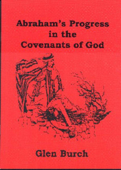 Abrahams's Progress in the Covenants of God
