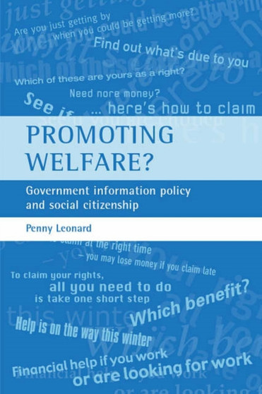Promoting Welfare? : Government Information Policy and Social Citizenship