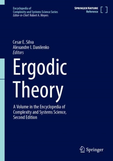 Ergodic Theory by Cesar E. Silva - Hardback